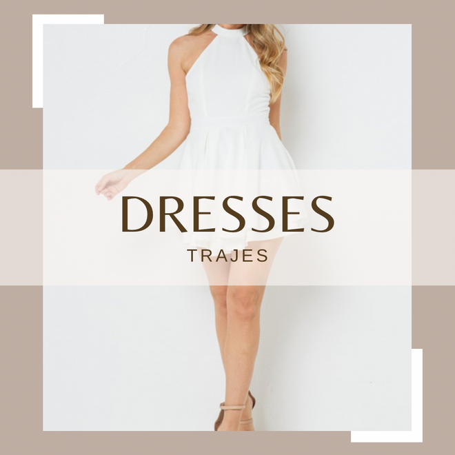 DRESSES/TRAJES